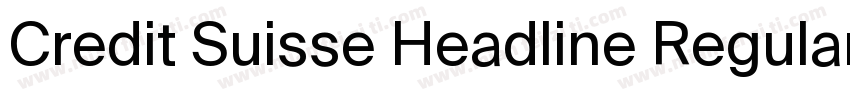Credit Suisse Headline Regular字体转换